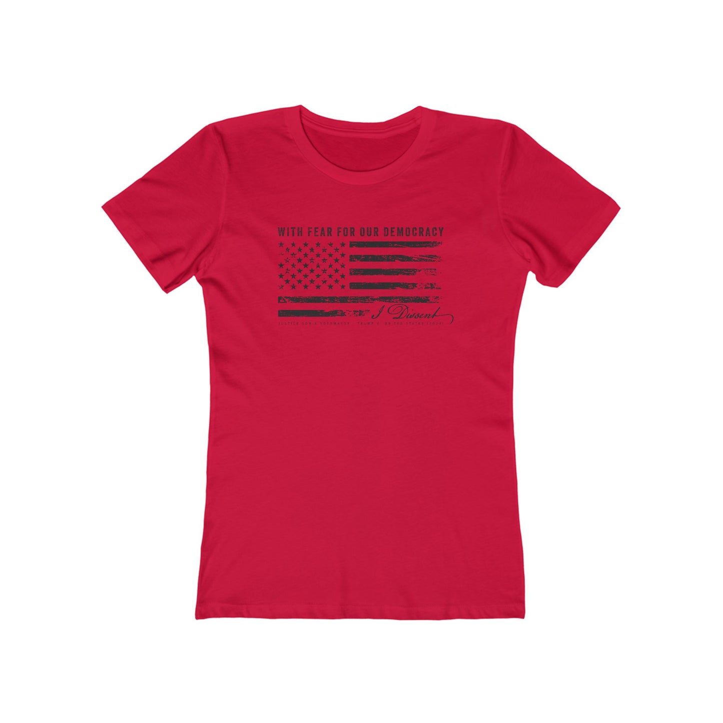 I Dissent — Women's Political Statement Tee (Sonia Sotomayor Quote)