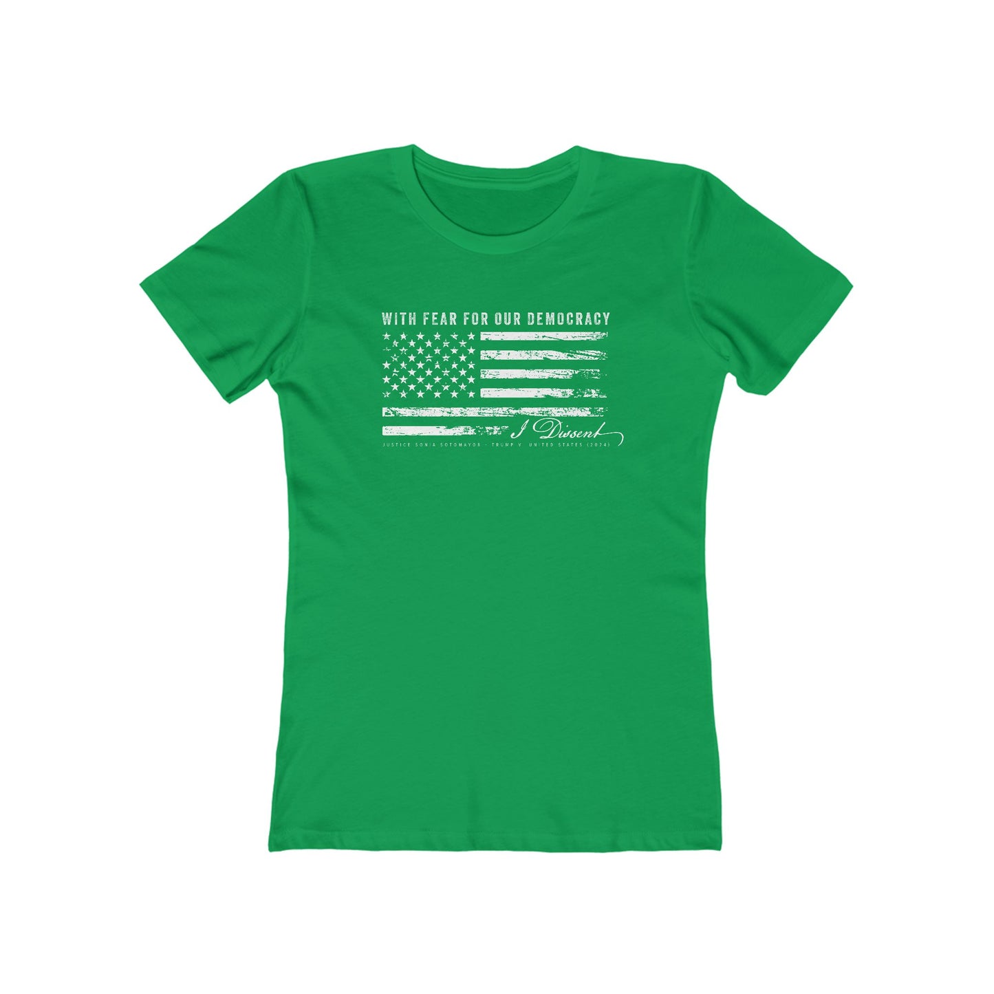 I Dissent — Women's Political Statement Tee (Sonia Sotomayor Quote)