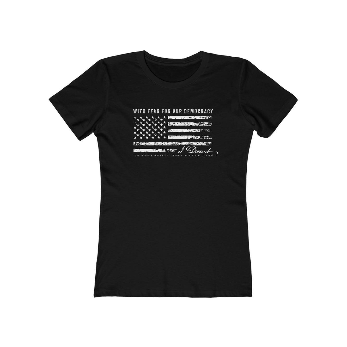 I Dissent — Women's Political Statement Tee (Sonia Sotomayor Quote)
