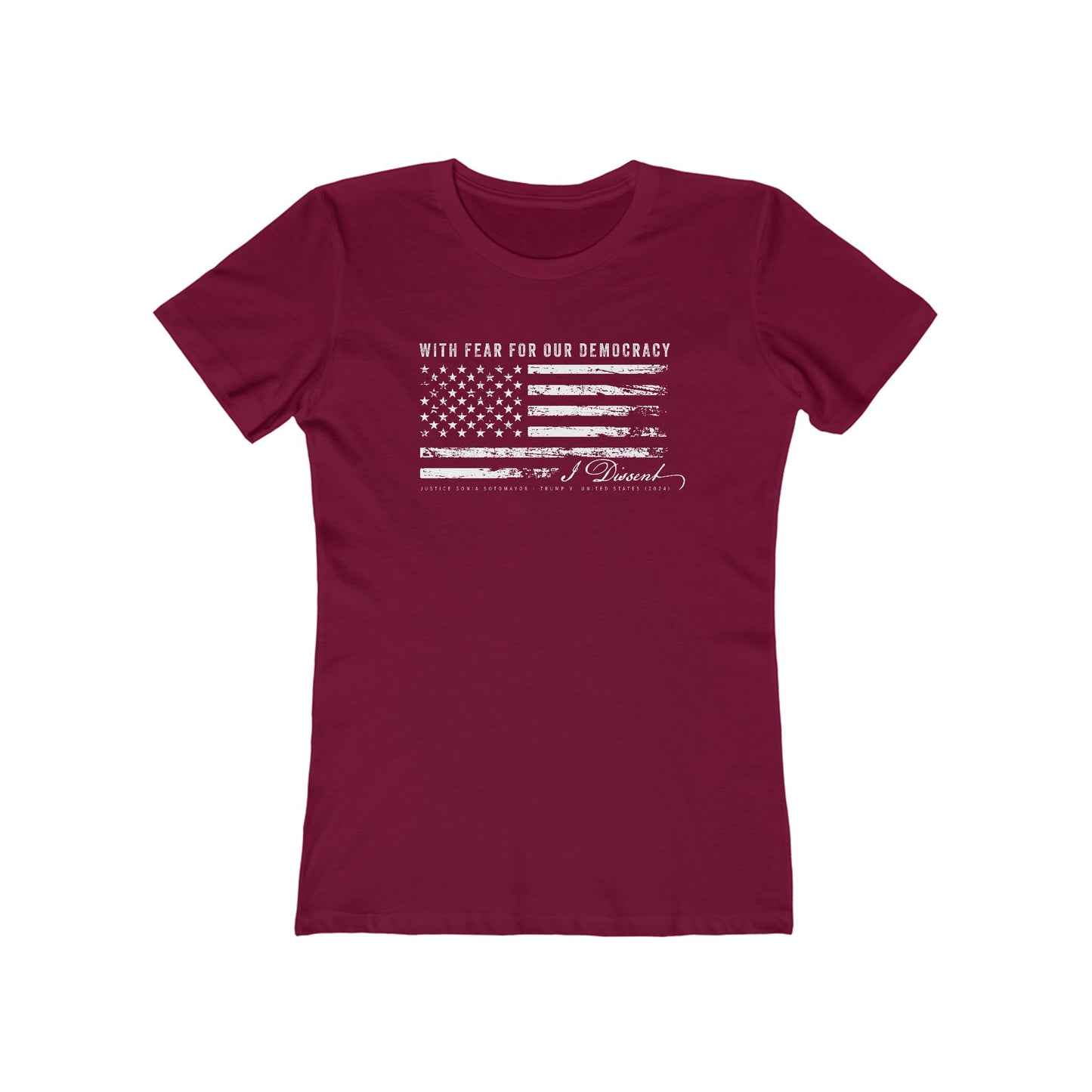 I Dissent — Women's Political Statement Tee (Sonia Sotomayor Quote)
