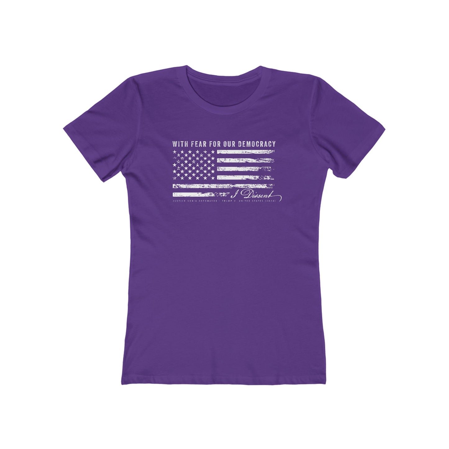 I Dissent — Women's Political Statement Tee (Sonia Sotomayor Quote)